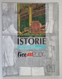 ISTORIE , MANUAL PENTRU CLASA A XI A , de CONSTANTIN BUSE si MIHAI SORIN RADULESCU , 2000
