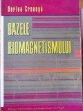 Bazele Biomagnetismului - Dorina Creanga ,526521