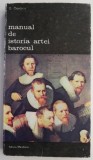Manual Istoria Artei: Barocul - George Oprescu (Anticariat) Editura necunoscuta