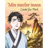 Min mester inasa - Linda Sue Park