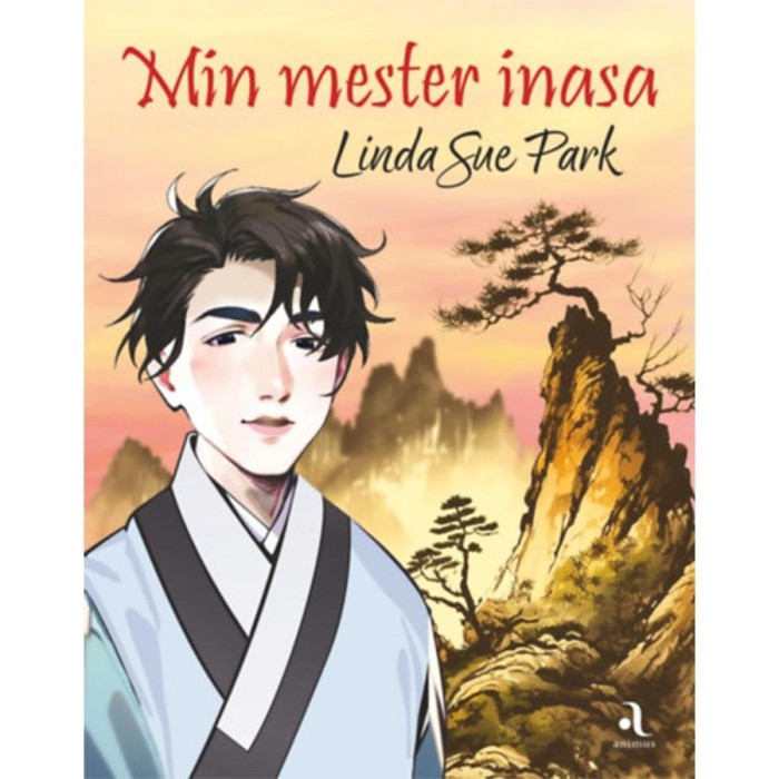 Min mester inasa - Linda Sue Park