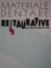 MATERIALE DENTARE RESTAURATIVE SUB REDACTIA LUI ROBERT G. CRAIG