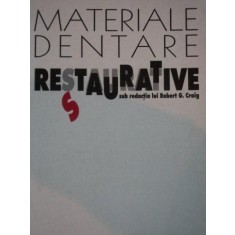 MATERIALE DENTARE RESTAURATIVE SUB REDACTIA LUI ROBERT G. CRAIG