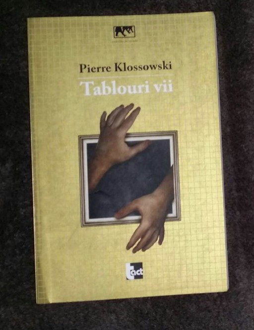 Tablouri vii : eseuri critice 1936-1983 / Pierre Klossowski