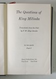 THE QUESTIONS OF KING MILINDA , IN TWO PARTS , translated by T. W. RHYS DAVIDS