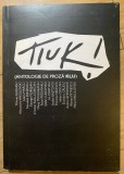 TIUK! Antologie de texte Klu, Mihnea Blidariu, 2010