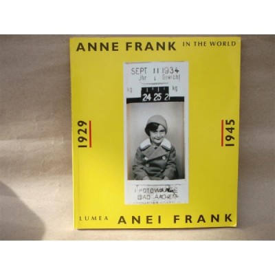 Lumea Anei Frank 1929 - 1945 , Anne Frank , 1994 foto