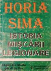 Horia Sima, Istoria Miscarii Legionare, Ed. Gordian, 1994 (carte rara, format mare)
