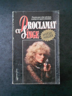 HUGH MILLER - PROCLAMAT CU SANGE foto