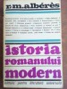 Istoria romanului modern- R. M. Alberes