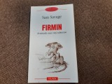 Sam Savage Firmin, 2009, Polirom