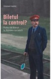 Biletul la control? Politici de tineret in Romania socialista - Emanuel Copilas