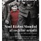 Noul Razboi Mondial al vechilor orgolii (in care vom cadea cu totii prizonieri) &ndash; Adrian Cioroianu