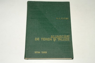 Alunecari de teren si taluze - M. N. Florea - 1979 foto