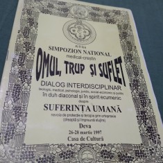 BROSURA/PLIANT OMUL,TRUP SI SUFLET -SIMPOZION NATIONAL