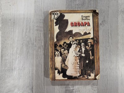 Groapa de Eugen Barbu foto