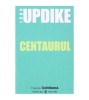 John Updike - Centaurul - 101184