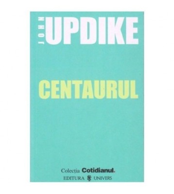 John Updike - Centaurul - 101184 foto