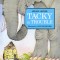 Tacky in Trouble