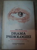 DRAMA PSIHOLOGIEI-VASILE PAVELCU ,1965