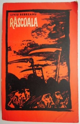 Rascoala &amp;ndash; Liviu Rebreanu foto