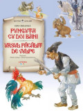 Punguța cu doi bani | Ursul păcălit de vulpe - Paperback brosat - Ion Creangă - Litera mică