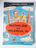 INTAMPLARI DIN MILENIUL III -ALEXANDRU MIRONOV ,1989