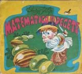 Matematica pe Degete, George Filip, Ilustratii Dumitru Dobrica, Editura Ion Creanga 1974, Carte Copii, Povesti Ilustrate