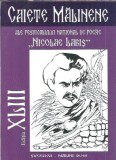 Caiete Malinele ale festivalului national de poezie Nicolae Labis - editia XLIII