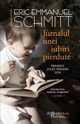 Jurnalul Unei Iubiri Pierdute, Eric Emmanuel Schmitt - Editura Humanitas foto