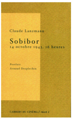 Sobibor 14 octobre 1943, 16 heures Claude Lanzmann foto