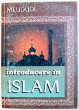 INTRODUCERE IN ISLAM de MEUDUDI