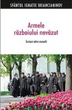Armele războiului nevăzut - Paperback brosat - Sf. Ignatie Briancianinov - Sophia