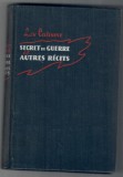 Secret de guerre et autres recits, Lev Cheinine