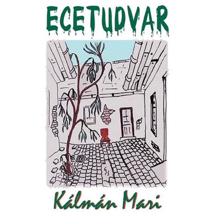 Ecetudvar - K&aacute;lm&aacute;n Mari