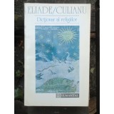 DICTIONAR AL RELIGIILOR - ELIADE CULIANU, Humanitas