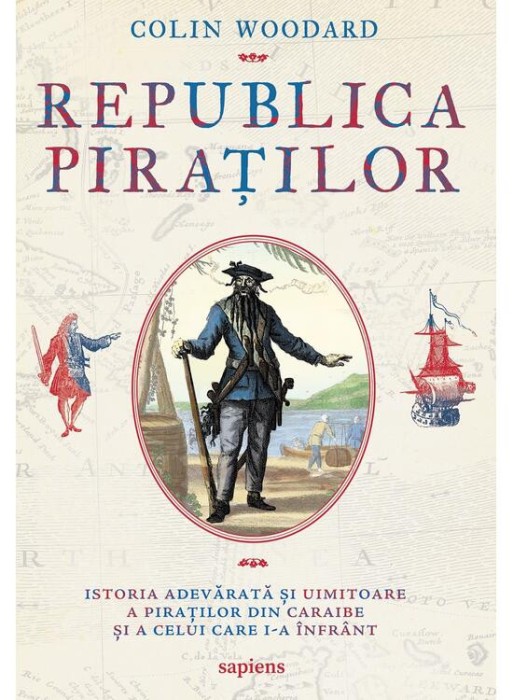 Republica Piratilor, Colin Woodard - Editura Art