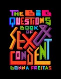 The Big Questions Book of Sex &amp; Consent