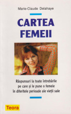 Cartea femeii - Marie-Claude Delahaye foto