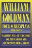 William Goldman: Four Screenplays