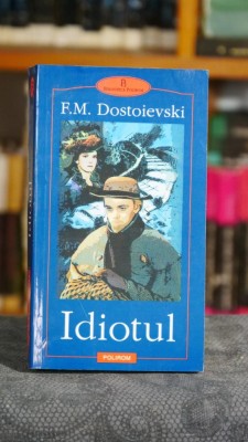 Idiotul - Dostoievski foto
