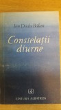 Myh 414s - Ion Dodu Balan - Constelatii diurne - ed 1979
