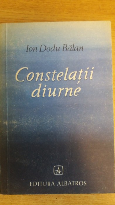 myh 414s - Ion Dodu Balan - Constelatii diurne - ed 1979