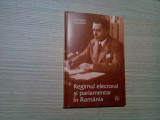 REGIMUL ELECTORAL SI PARLAMENTAR IN ROMANIA - Gheorghe Tatarescu - 2004, 175 p., Alta editura