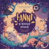 Fanni si Lenesul relaxat, Heidi Livingston, Julia Poyhonen, Galaxia Copiilor