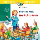 Prietena mea invatatoarea, Casa