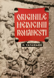 Originile medicinii romanesti - Nicolae Vatamanu