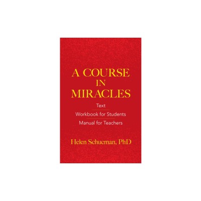 A Course in Miracles: Text, Workbook for Students, Manual for Teachers foto