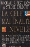 La cele mai inalte nivele