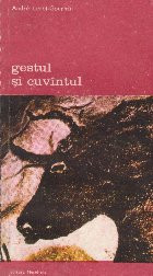 Gestul si Cuvintul, Volumul al II-lea - Memoria si ritmurile